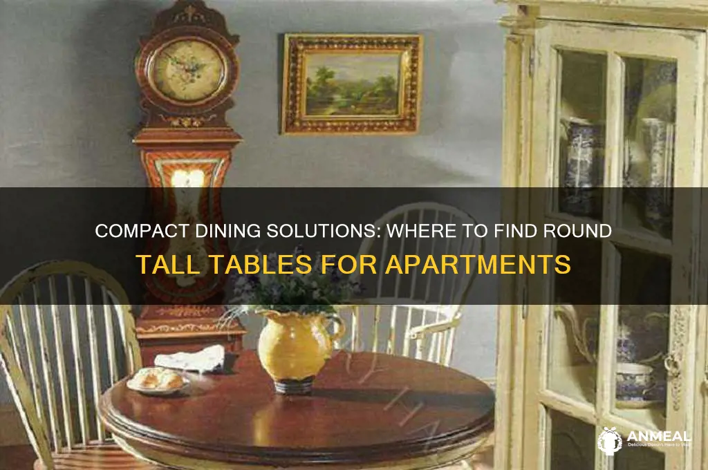 where to find round tall dinner tables for appartments