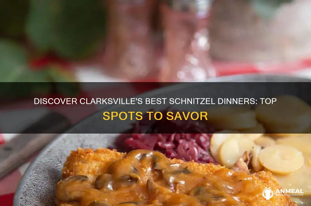 where to find schnizel dinner in clarksville tn