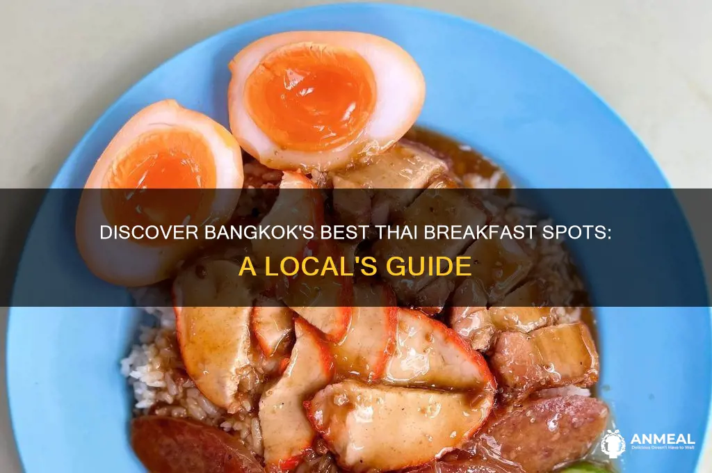 where to find thai breakfast bangkok