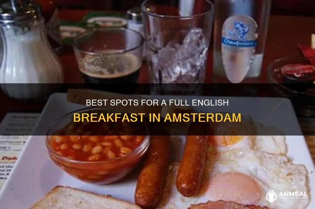 where to get a full english breakfast in amsterdam