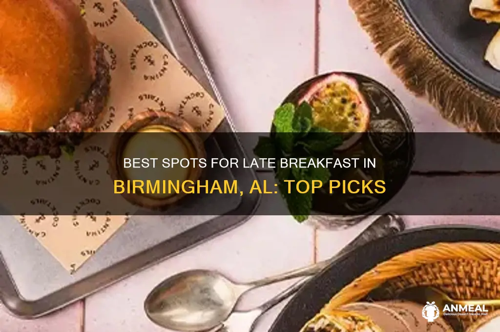where to get a late breakfast birmingham al