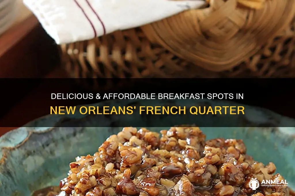 where to get a reasonable breakfast in the french quarters