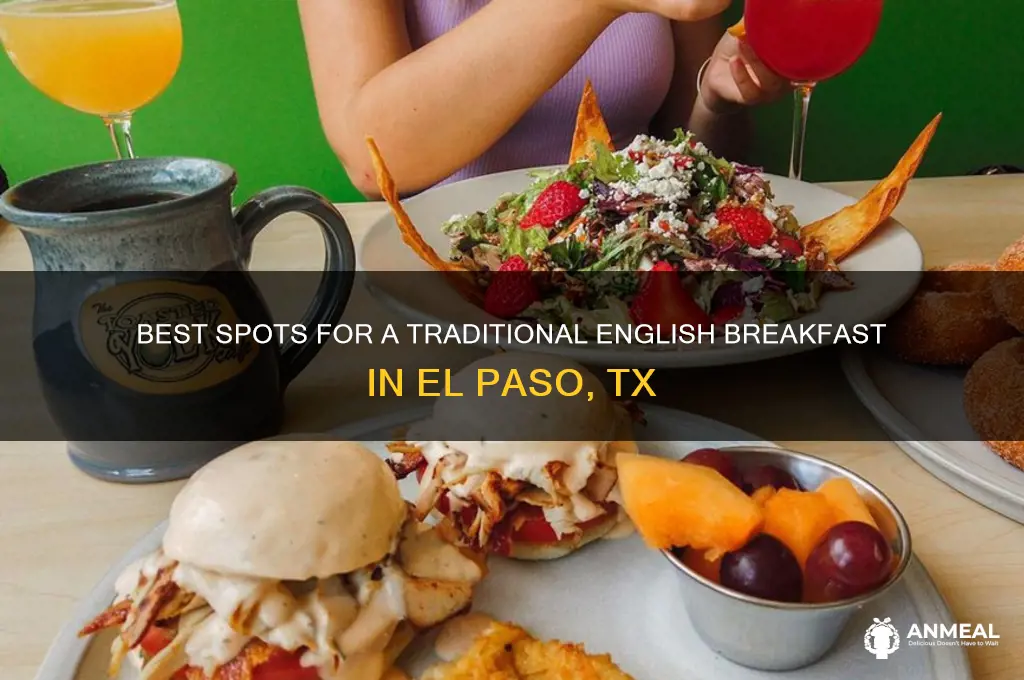 where to get an english breakfast el paso tx