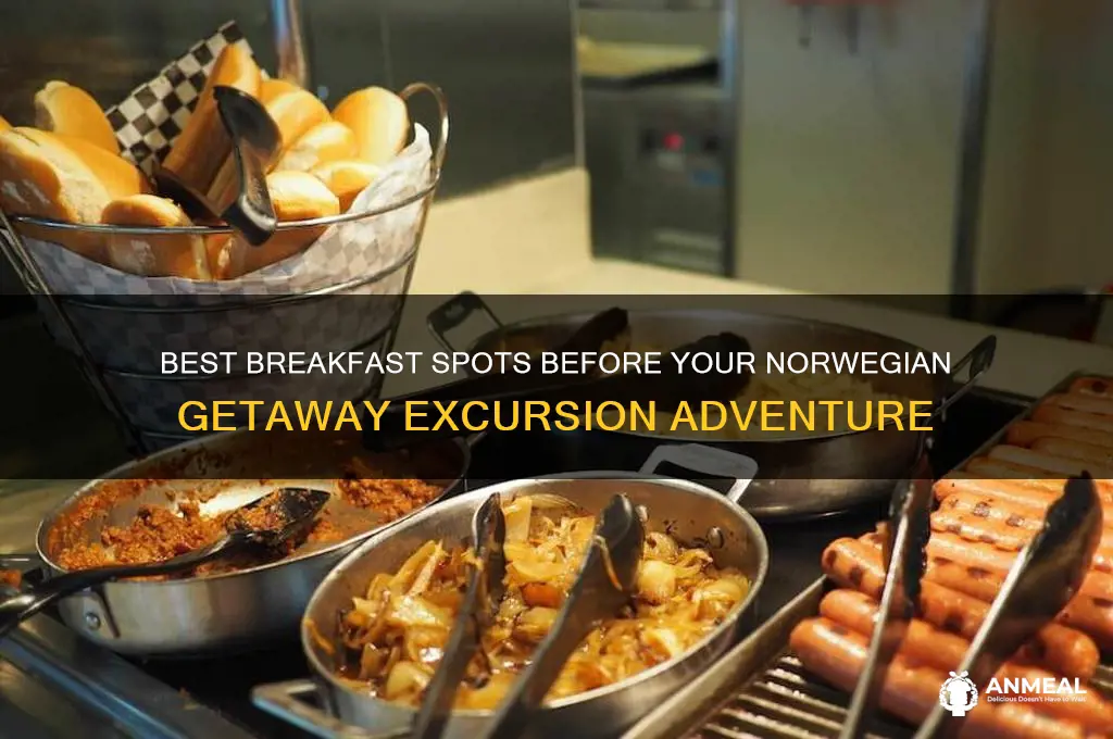 where to get breakfast before excursion on norwegian getaway