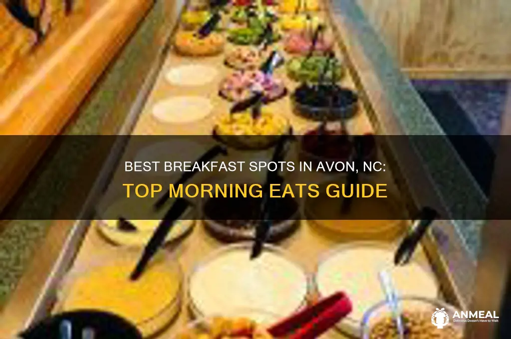 where to get breakfast in avon nc