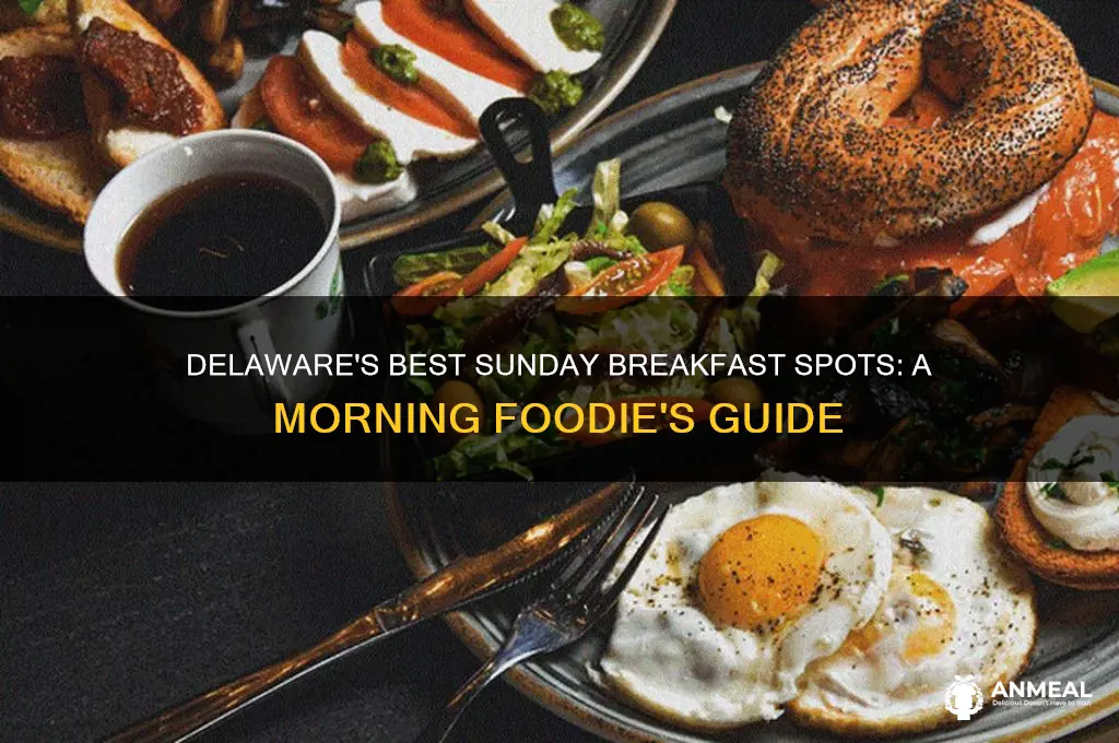 where to get breakfast in delaware sunday morning