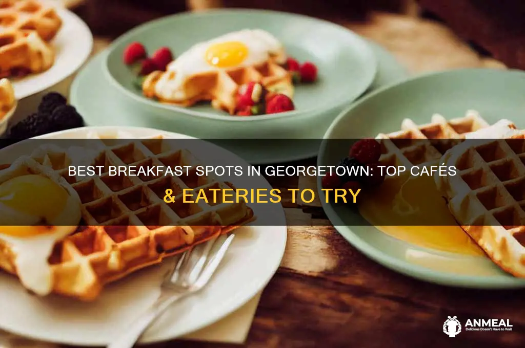 where to get breakfast in georgetown