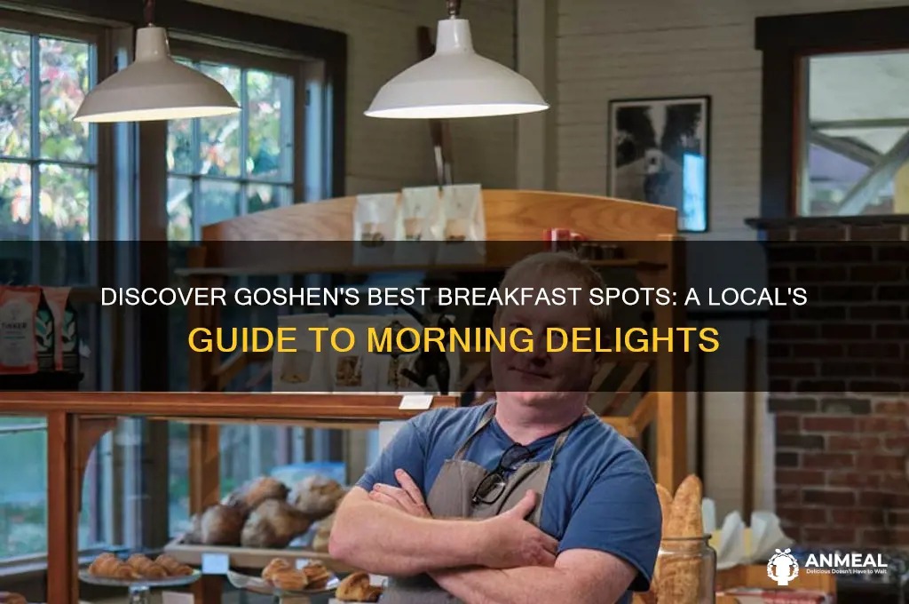where to get breakfast in goshen
