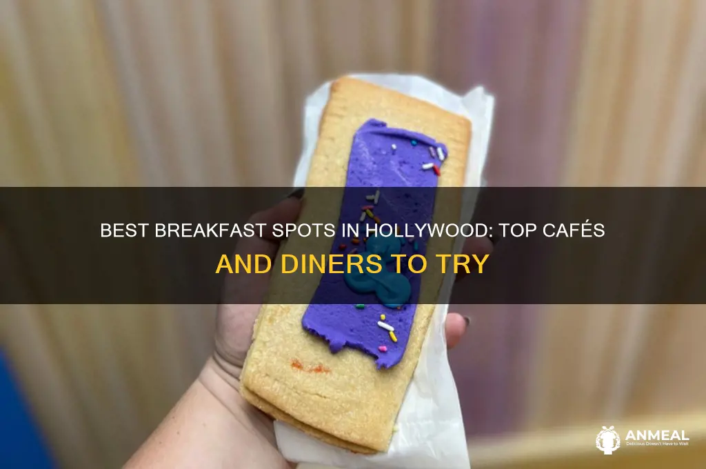 where to get breakfast in hollifood