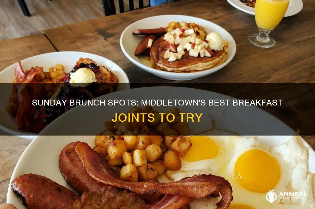 where to get breakfast in mifdletown sunday morning