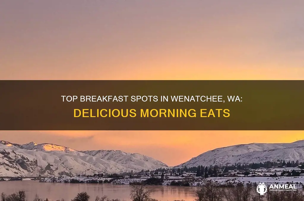 where to get breakfast in wenatchee wa