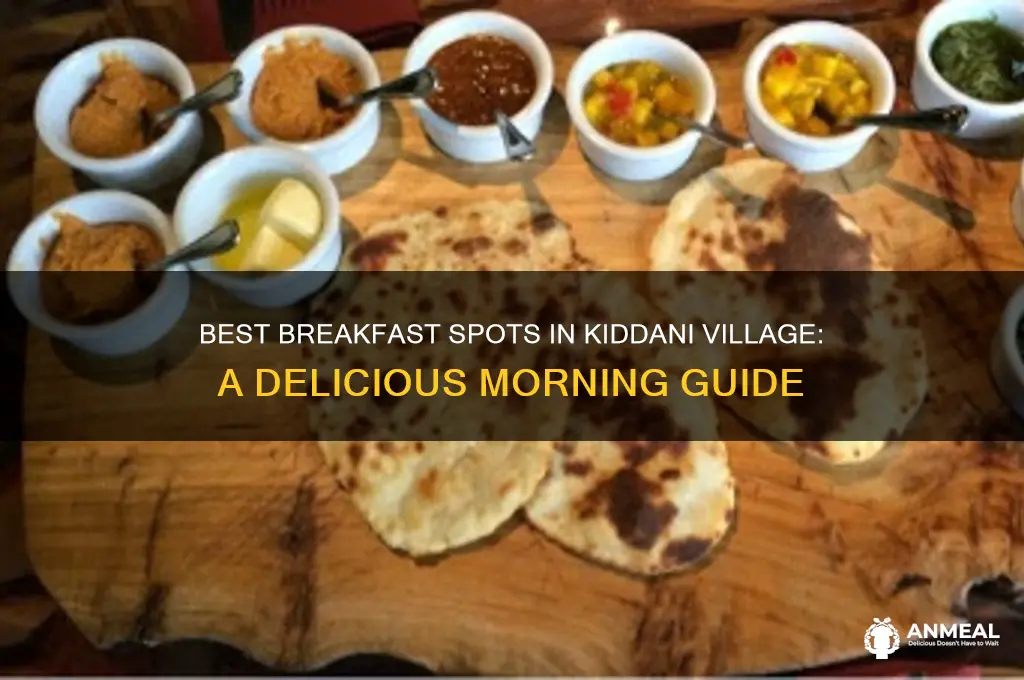where to get breakfast kiddani village