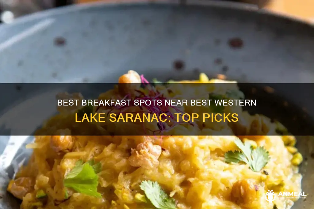 where to get breakfast near best western lake saranac