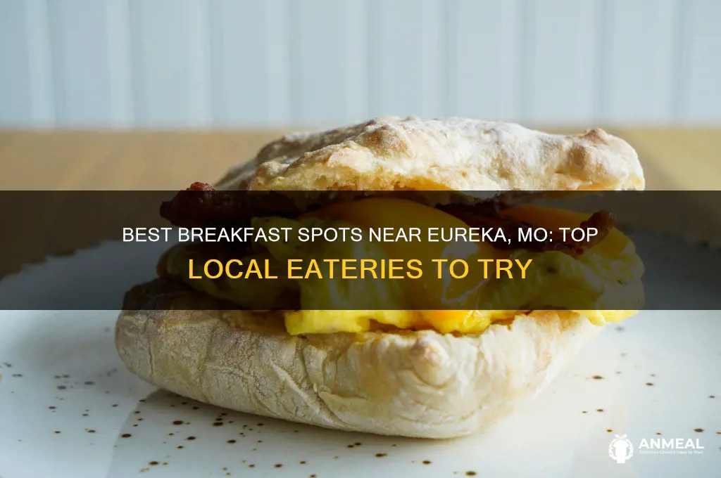where to get breakfast near eureka mo