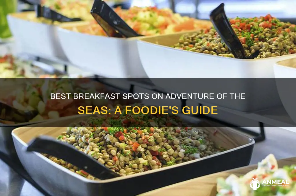 where to get breakfast on adventure of the seas