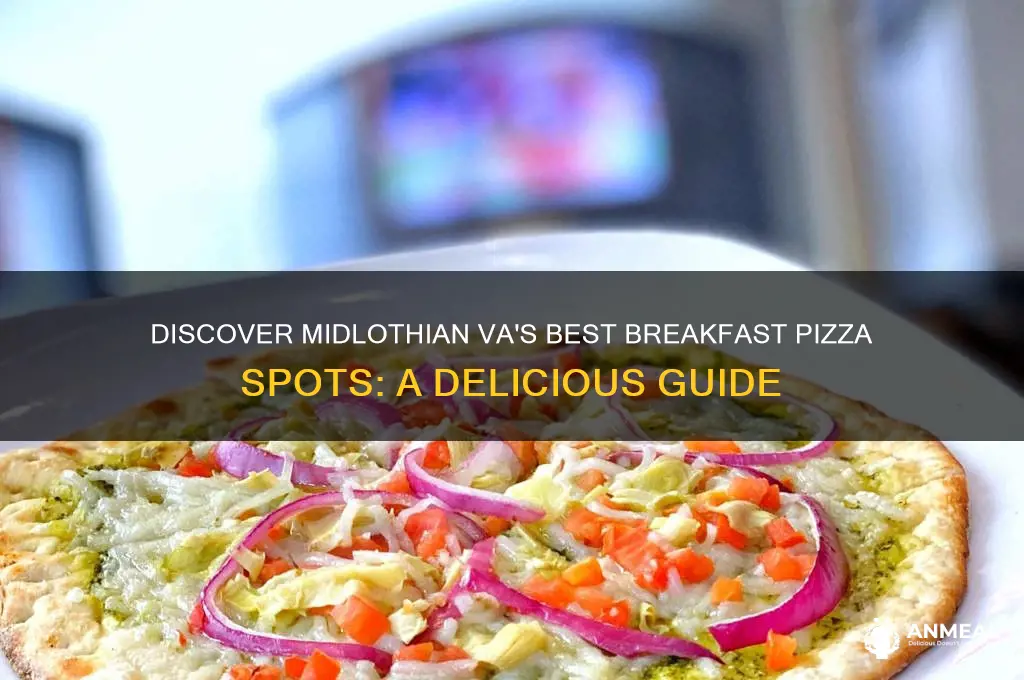 where to get breakfast pizza in midlothian va