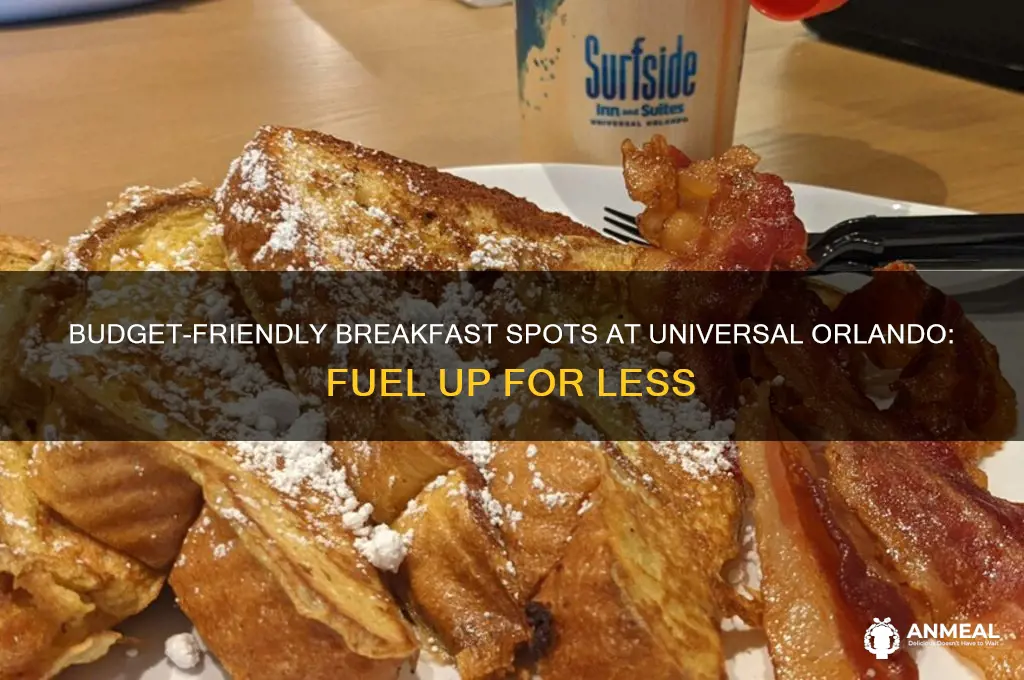 where to get cheap breakfast at universal orlando