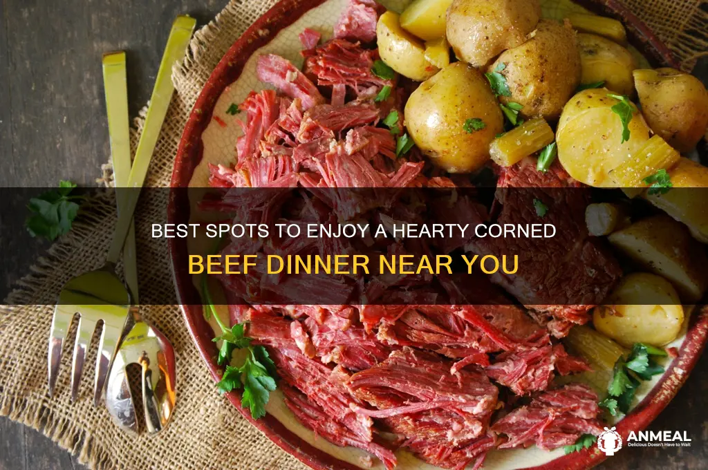 where to get corned beef dinner