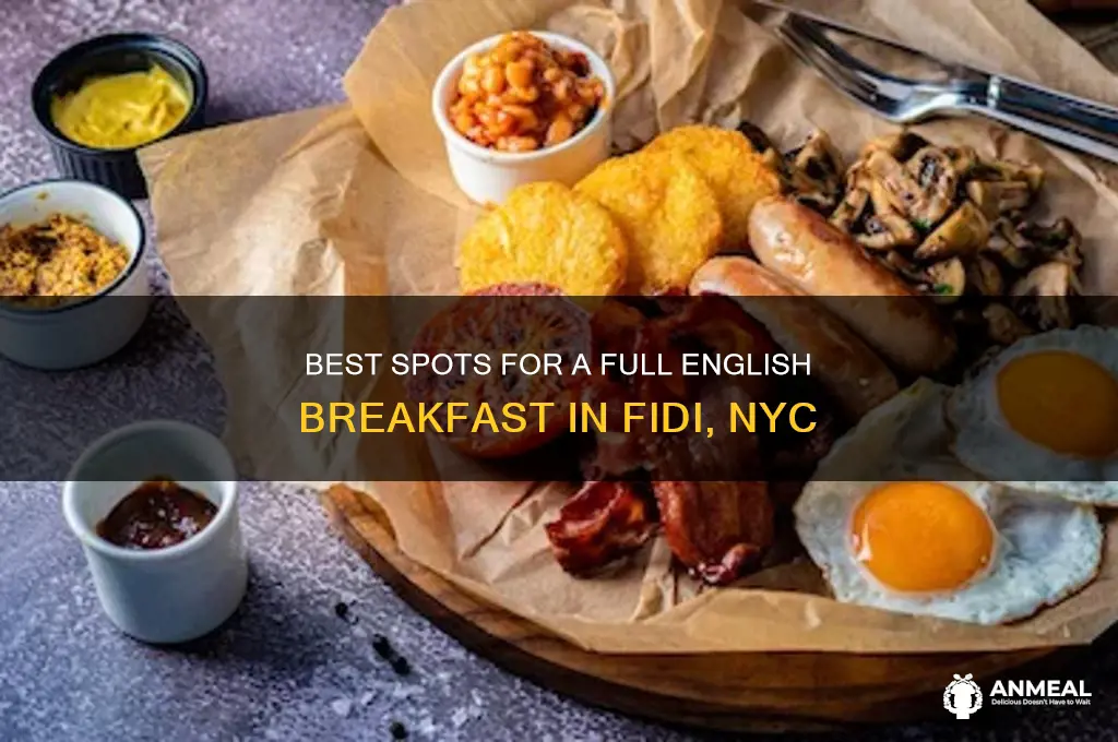where to get full english breakfast in fidi