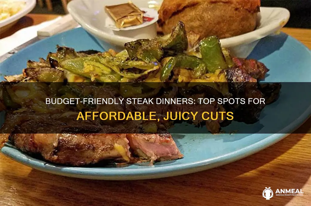 where to get inexpensive steak dinner
