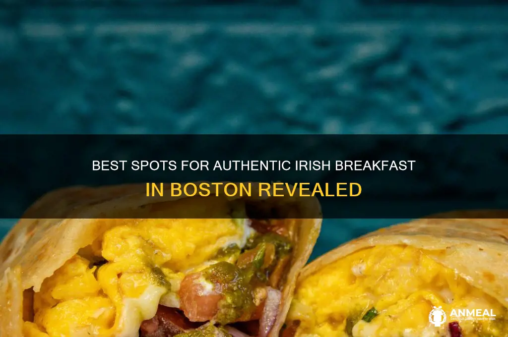 where to get irish breakfast in boston