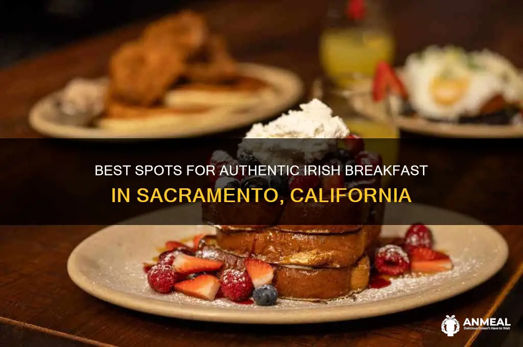where to get irish breakfast in sacramento