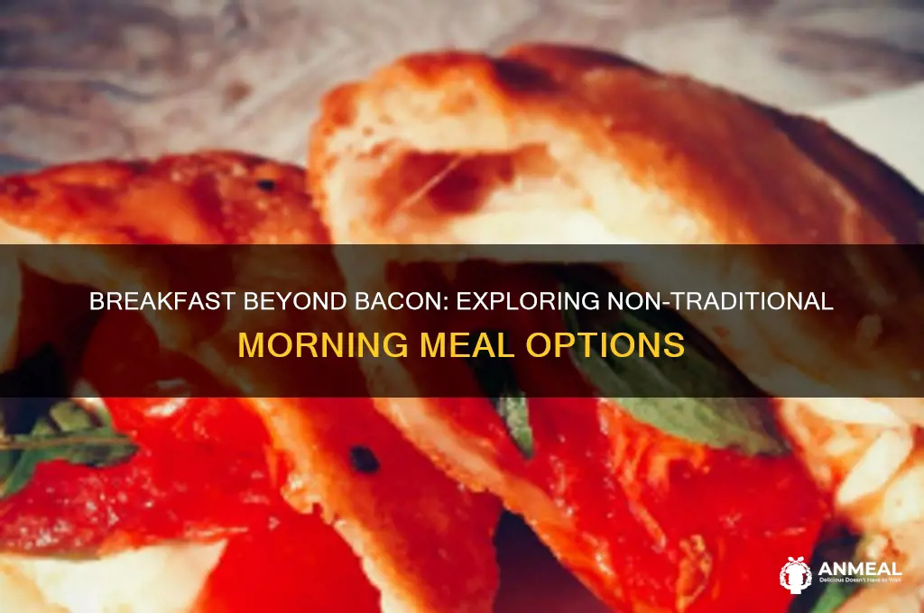 where to get non breakfast food for breakfast
