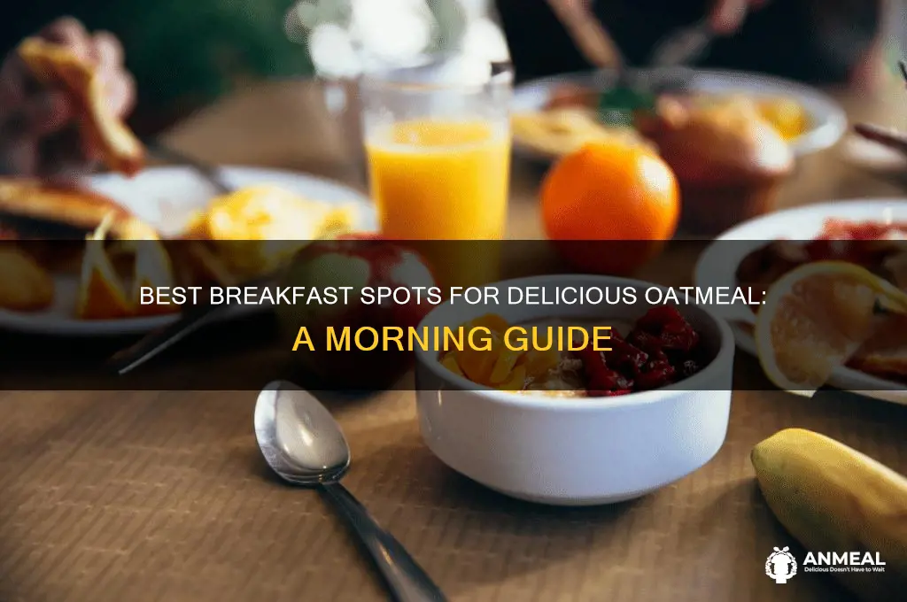 where to get oatmeal for breakfast