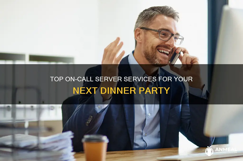 where to get on call servers for dinner party