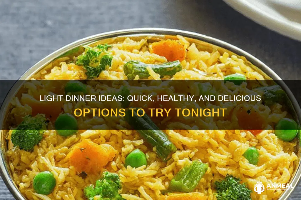 where to get somerhing light for dinner