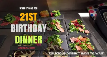 Celebrate Your 21st Birthday Dinner at These Unforgettable Spots