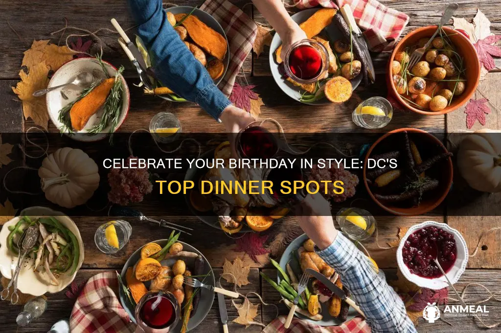 where to go for a birthday dinner in dc