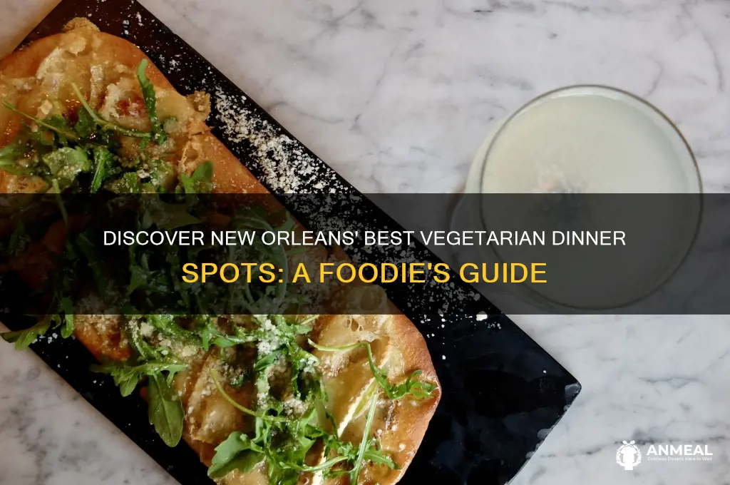 where to go for a vegetarian dinner in new orleans