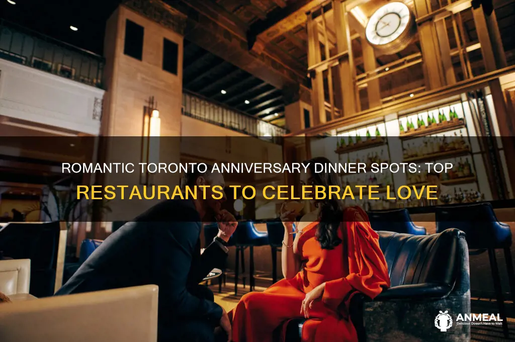 where to go for anniversary dinner in toronto