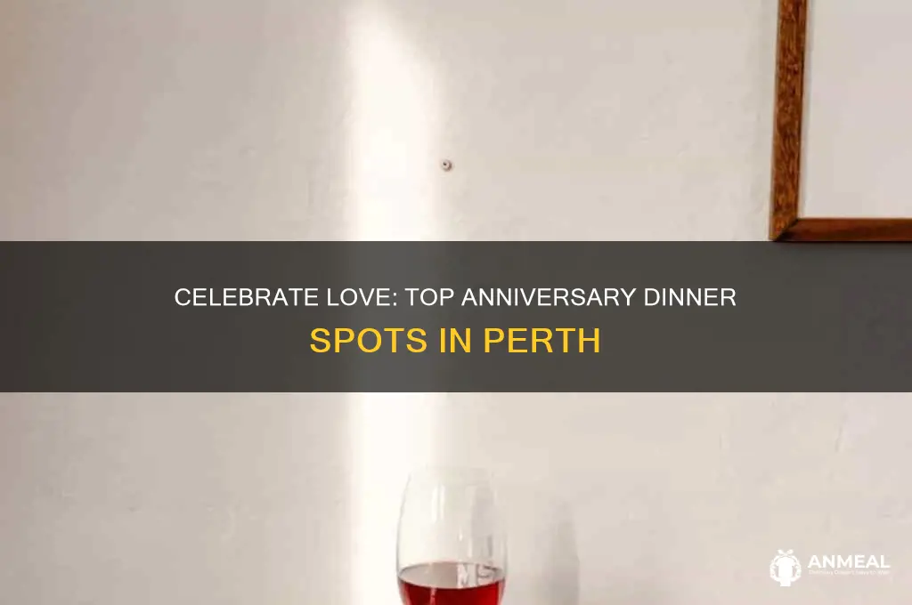 where to go for anniversary dinner perth