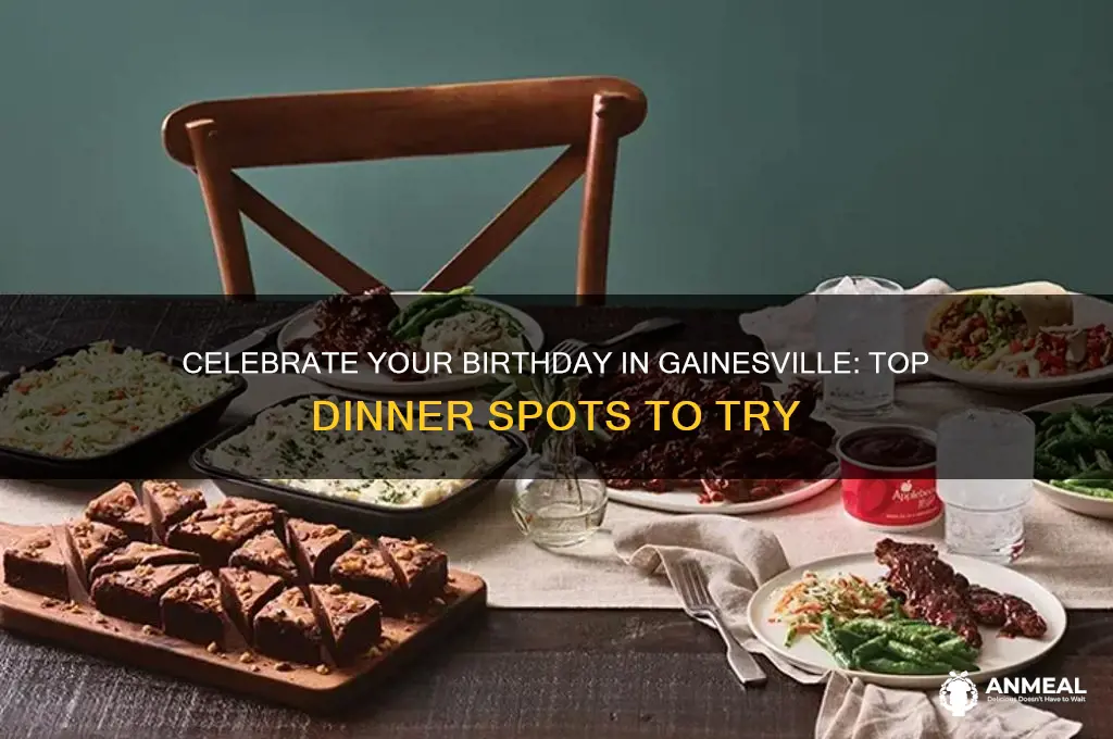 where to go for birthday dinner in gaineville