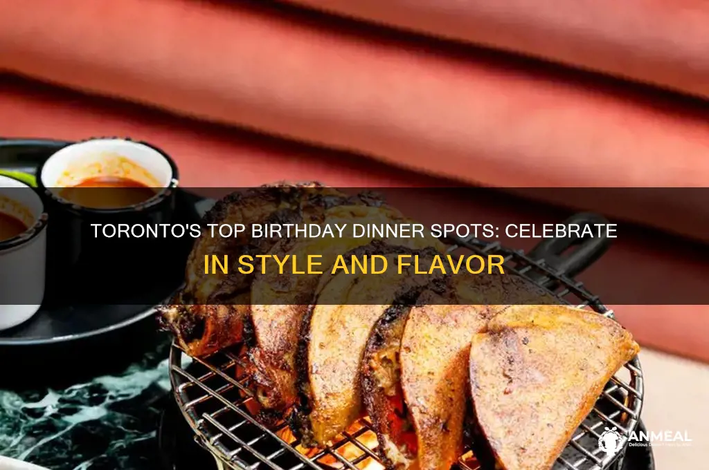 where to go for birthday dinner in toronto