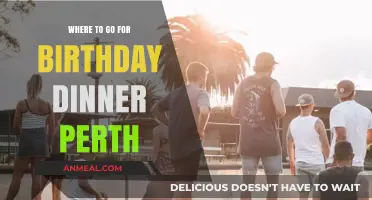 Perth's Top Birthday Dinner Spots: Celebrate in Style and Flavor