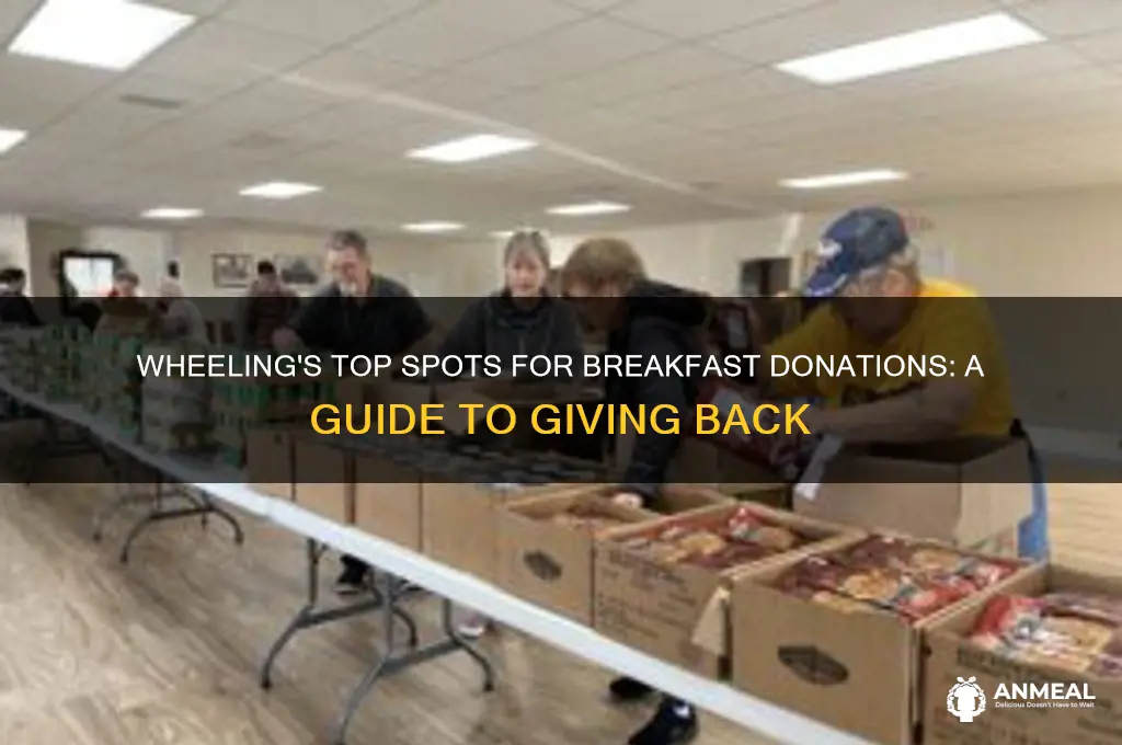 where to go for breakfast donations in wheeling