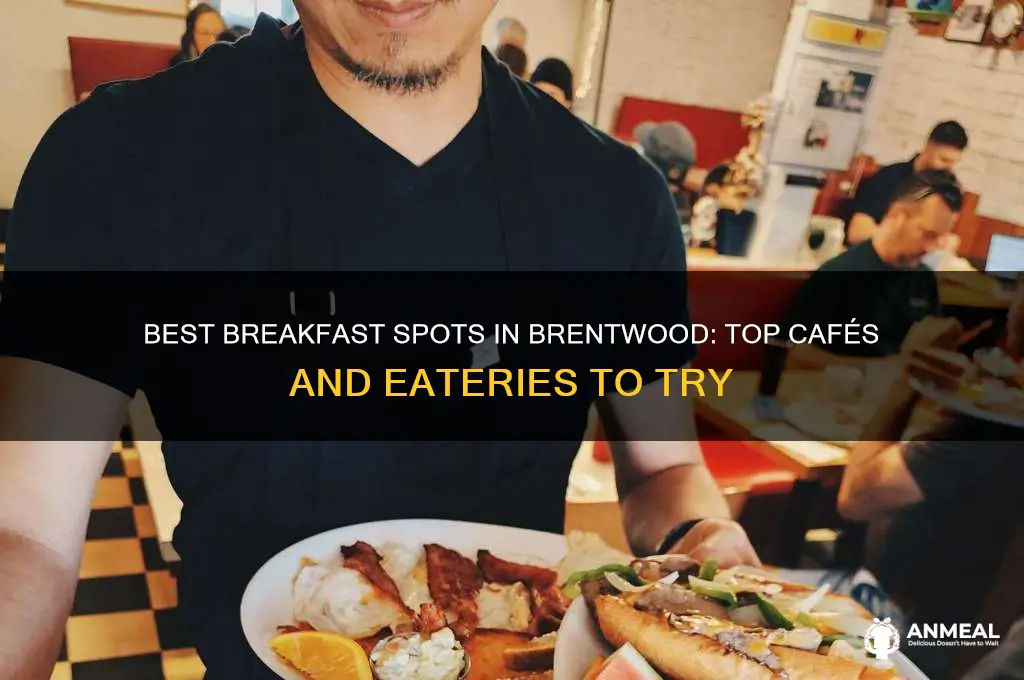where to go for breakfast in brentwood
