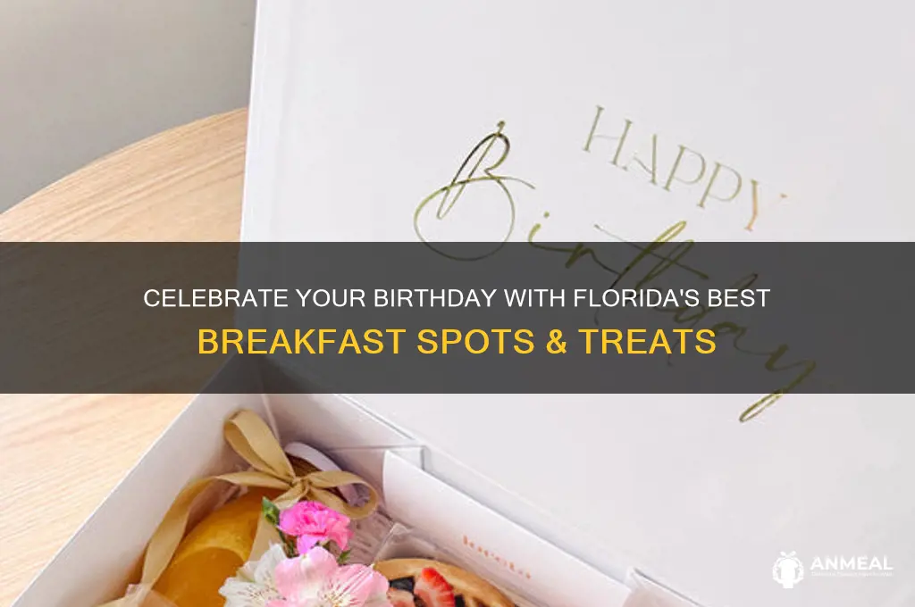 where to go for breakfast in florida on your birthday