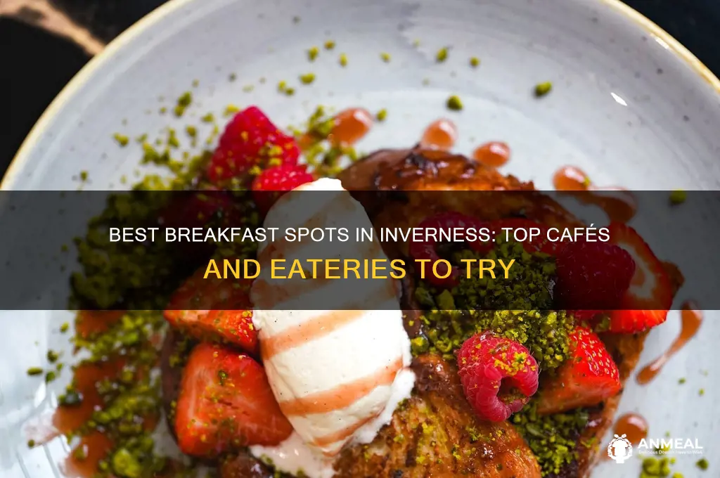 where to go for breakfast in inverness