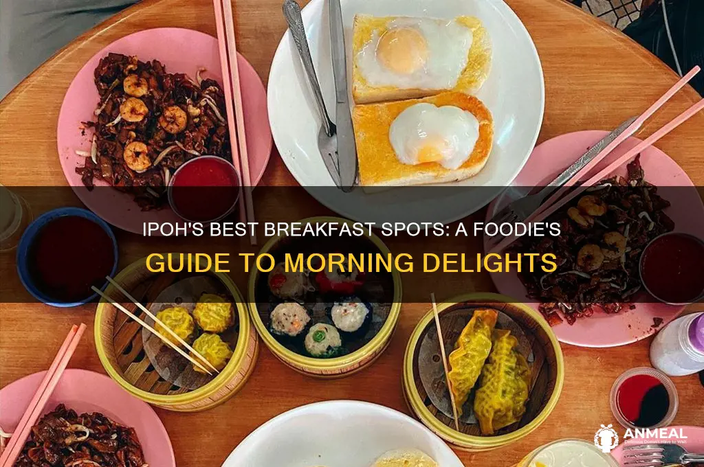 where to go for breakfast in ipoh