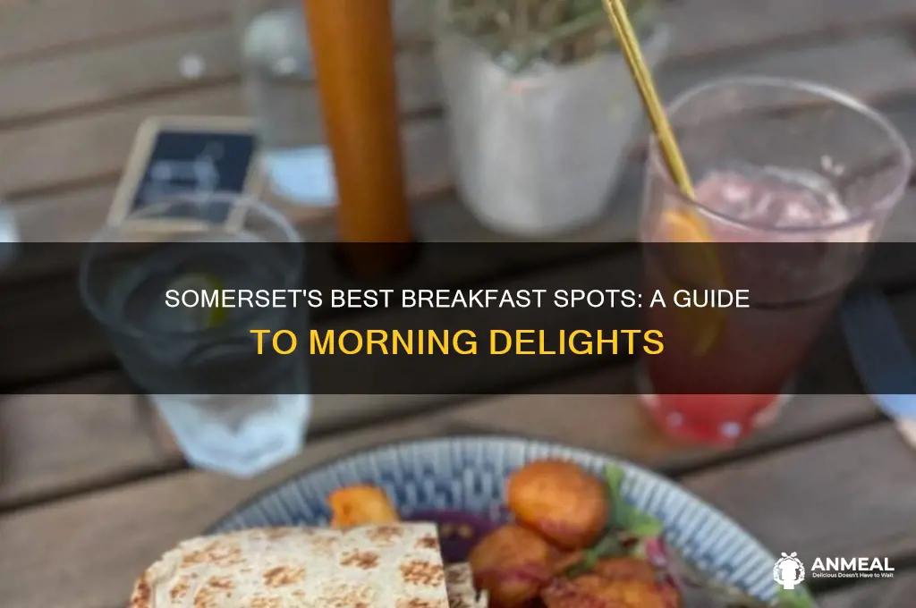 where to go for breakfast in somerset