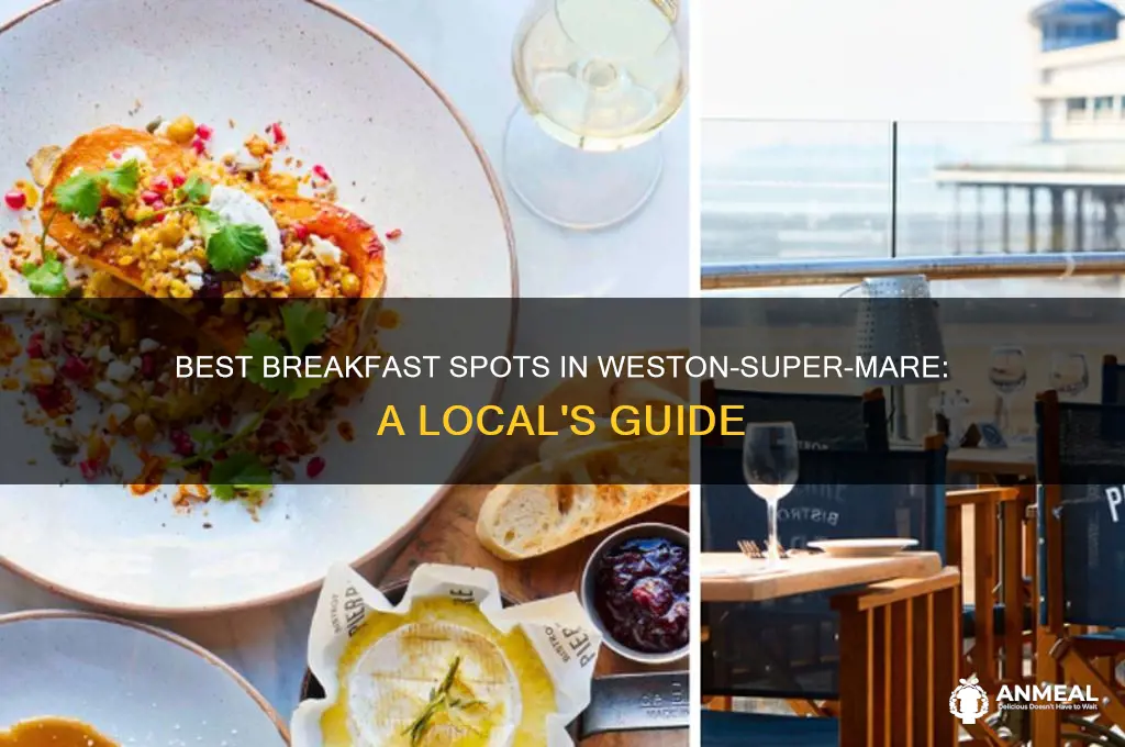 where to go for breakfast in weston super mare