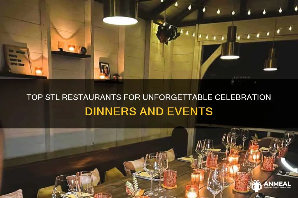 where to go for celebration dinner stl