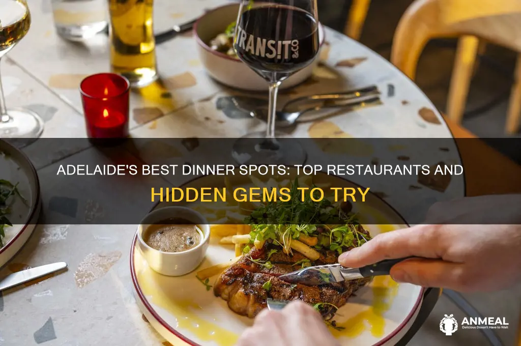 where to go for dinner adelaide