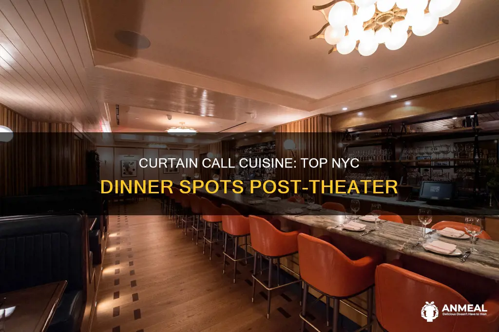 where to go for dinner after theater in nyc