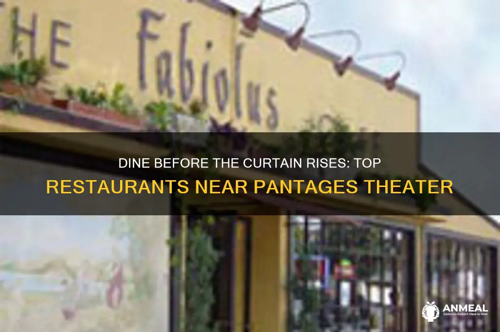 where to go for dinner bfore show at pantages
