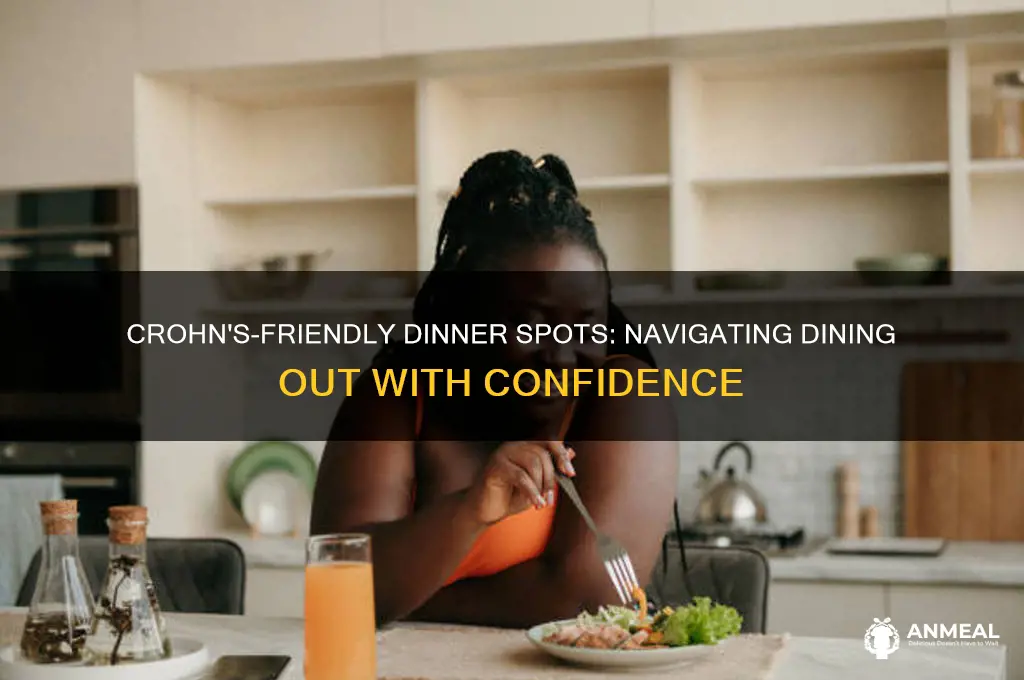 where to go for dinner crohn